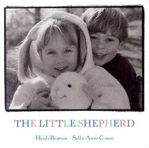 The Little Shepherd: Walking with God II de Sally Anne Conan