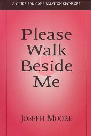 Please Walk Beside Me de Joseph Moore