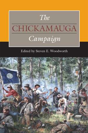 The Chickamauga Campaign de Steven E. Woodworth