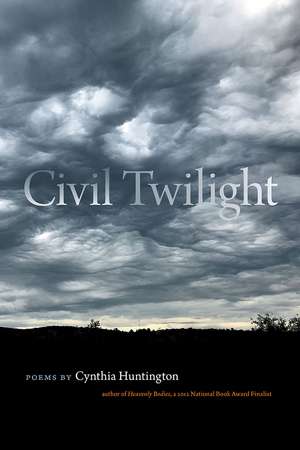 Civil Twilight de Cynthia Huntington