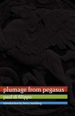 Plumage from Pegasus de Paul Di Filippo