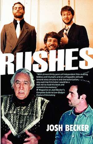 Rushes de Josh Becker