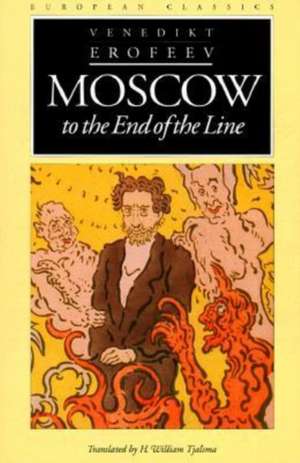 Moscow to the End of the Line de Venedikt Erofeev