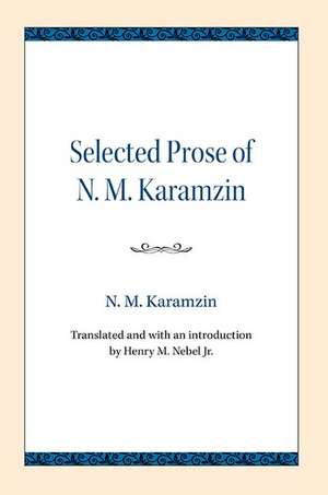 Selected Prose of N. M. Karamzin de N. M. Karamzin