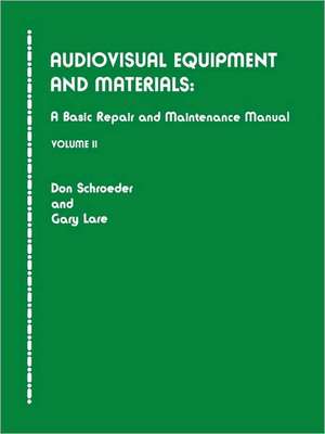 Audiovisual Equipment and Materials II de Don Schroeder