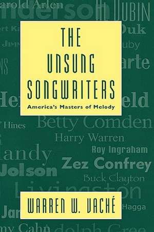 The Unsung Songwriters de Warren W. Vache