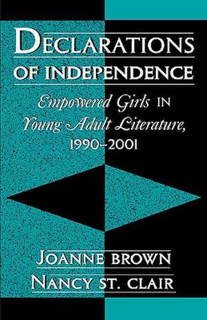 Declarations of Independence de Joanne Brown