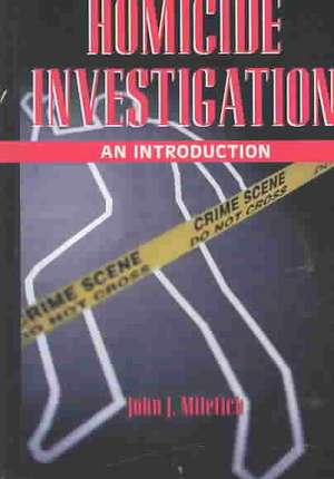 Homicide Investigation de John J. Miletich