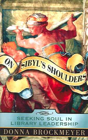 On Sibyl's Shoulders de Donna Brockmeyer