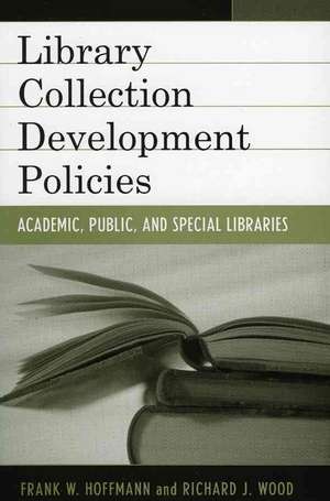 Collection Development Policies de Frank Hoffmann