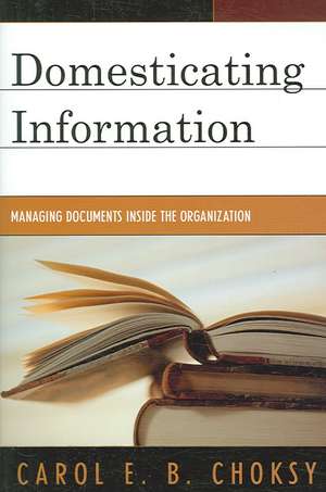 Domesticating Information de Carol E. B. Choksy