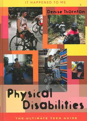 Physical Disabilities de Denise Thornton