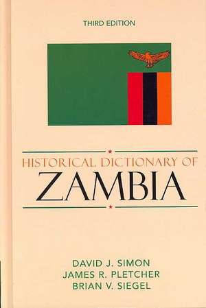 Historical Dictionary of Zambia de David J. Simon