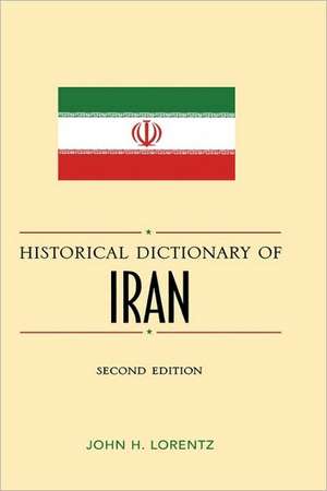 Historical Dictionary of Iran de John H. Lorentz