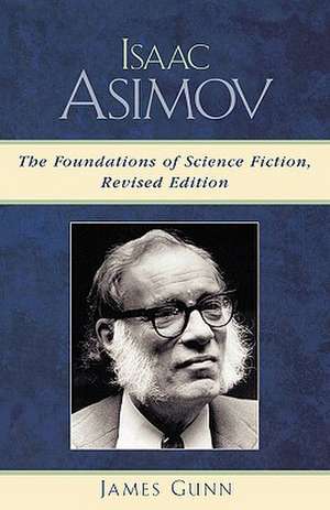 Isaac Asimov de James E. Gunn