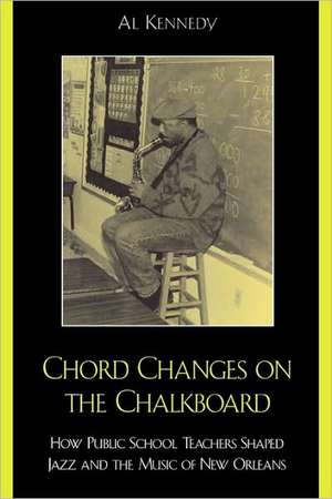 Chord Changes on the Chalkboard de Al Kennedy