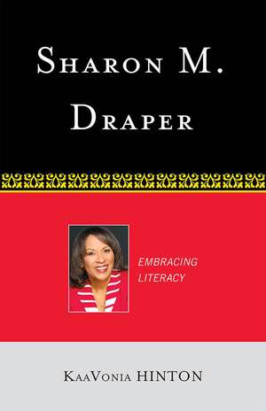 Sharon M. Draper de KaaVonia Hinton