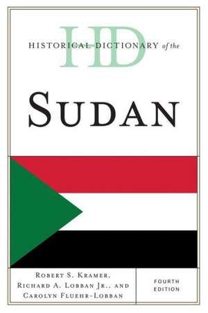 Historical Dictionary of the Sudan de Robert S. Kramer