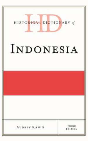 Historical Dictionary of Indonesia de Audrey Kahin