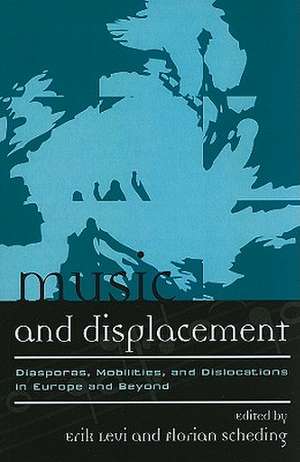 Music and Displacement