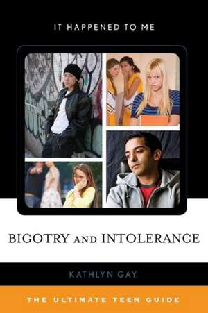 Bigotry and Intolerance