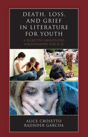 Death, Loss, and Grief in Literature for Youth de Alice Crosetto