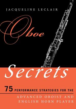 Oboe Secrets de Jacqueline Leclair