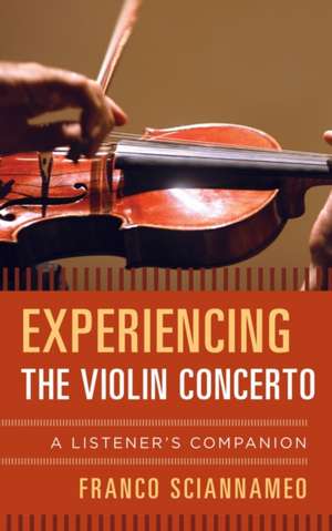 Experiencing the Violin Concerto de Franco Sciannameo