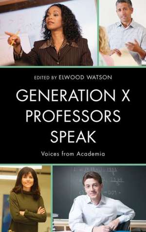 Generation X Professors Speak