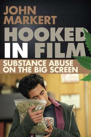 Hooked in Film de John Markert