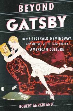 Beyond Gatsby de Robert McParland