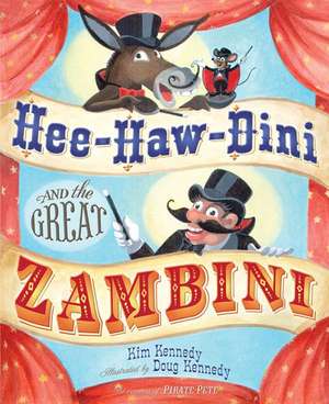 Hee-Haw-Dini and the Great Zambini de Kim Kennedy