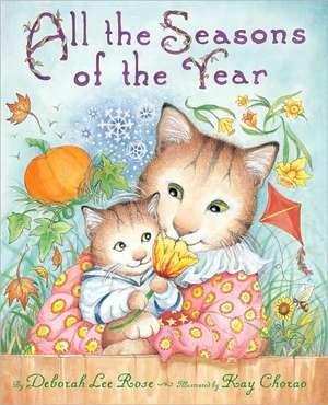 All the Seasons of the Year de Deborah Lee Rose