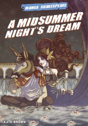 A Midsummer Night's Dream de Richard Appignanesi