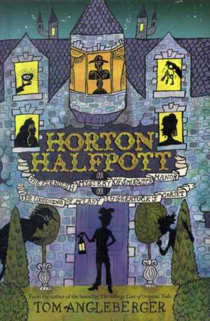 Horton Halfpott de Tom Angleberger