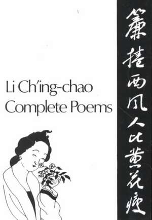 Li Ch′ing–chao Complete ∗poems∗ de Li Ch`ing–chao