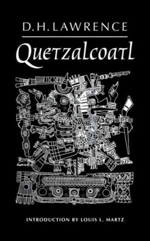 Quetzalcoatl – Novel de D. H. Lawrence