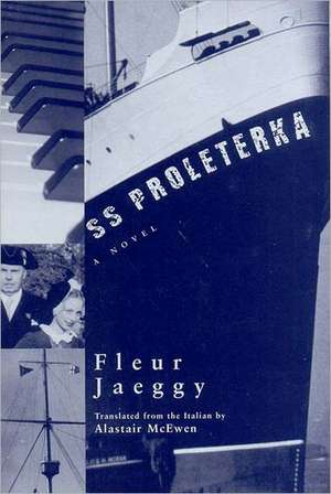 SS Proleterka de Fleur Jaeggy