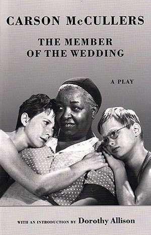 The Member of the Wedding – The Play de Carson Mccullers