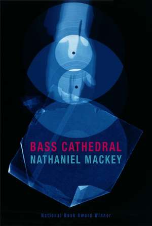 Bass Cathedral de Nathaniel Mackey