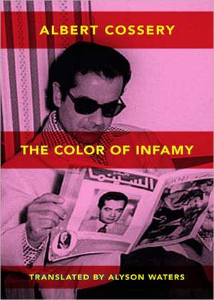 The Colors of Infamy de Albert Cossery