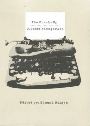 The Crack–Up de F. Scott Fitzgerald