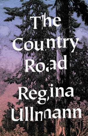 The Country Road – Stories de Regina Ullman