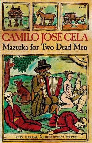 Mazurka for Two Dead Men de Camilo José Cela