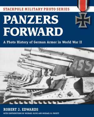 Panzers Forward de Robert Edwards