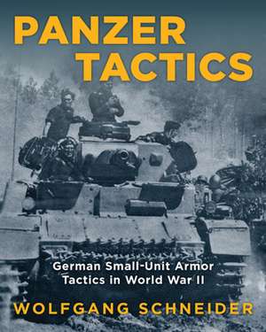 PANZER TACTICS GERMAN SMALL UPB de Wolfgang Schneider