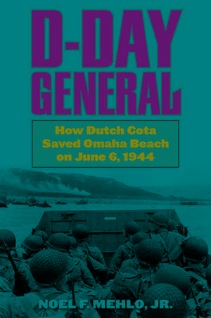 D-Day General de Joseph Balkoski