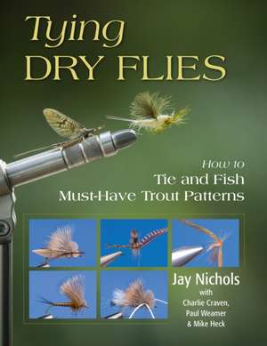 Tying Dry Flies de Paul Weamer