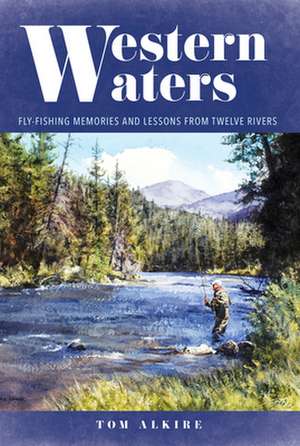 Western Waters de Tom Alkire