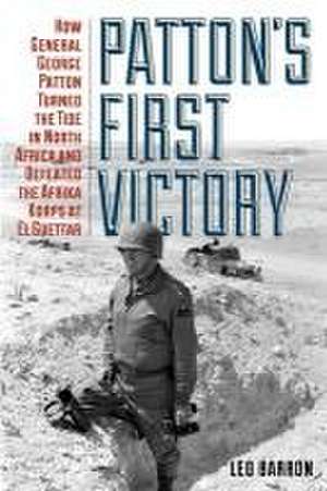 Patton's First Victory de Leo Barron